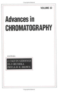 Advances in Chromatography: Volume 32