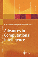 Advances in Computational Intelligence: Theory and Practice