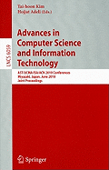 Advances in Computer Science and Information Technology: Ast/Ucma/Isa/Acn 2010 Conferences, Miyazaki, Japan, June 23-25, 2010. Joint Proceedings