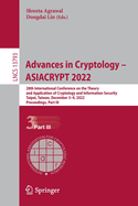 Advances in Cryptology - Asiacrypt 2022: 28th International Conference on the Theory and Application of Cryptology and Information Security, Taipei, Taiwan, December 5-9, 2022, Proceedings, Part III