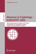 Advances in Cryptology - Eurocrypt 2009 - Joux, Antoine (Editor)