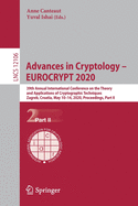 Advances in Cryptology - Eurocrypt 2020: 39th Annual International Conference on the Theory and Applications of Cryptographic Techniques, Zagreb, Croatia, May 10-14, 2020, Proceedings, Part II