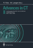 Advances in CT II: 2nd European Scientific User Conference Somatom Plus, Berlin, March 1992