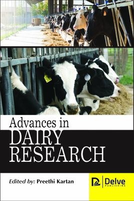 Advances in Dairy Research - Kartan, Preethi (Editor)