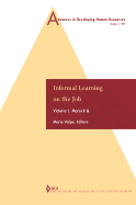 Advances in Developing Human Resources: Informal Learning on the Job