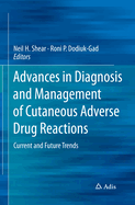 Advances in Diagnosis and Management of Cutaneous Adverse Drug Reactions: Current and Future Trends