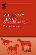 Advances in Diagnosis and Management of Infection, an Issue of Veterinary Clinics: Equine Practice: Volume 22-2