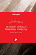 Advances in Earthquake Research and Engineering