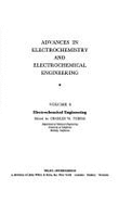 Advances in Electrochemistry and Electrochemical Engineering - Delahay, Paul (Volume editor), and Tobias, Charles W. (Volume editor)