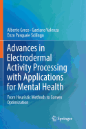 Advances in Electrodermal Activity Processing with Applications for Mental Health: From Heuristic Methods to Convex Optimization