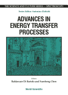 Advances in Energy Transfer Processes - Proceedings of the 16th Course of the International School of Atomic and Molecular Spectroscopy