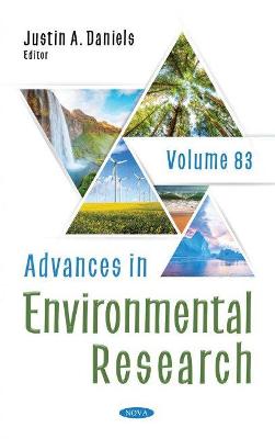 Advances in Environmental Research: Volume 83 - Daniels, Justin A. (Editor)