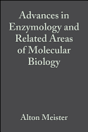 Advances in Enzymology and Related Areas of Molecular Biology, Volume 63
