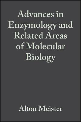 Advances in Enzymology - Meister, Alton (Volume editor)