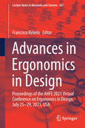 Advances in Ergonomics in Design: Proceedings of the Ahfe 2021 Virtual Conference on Ergonomics in Design, July 25-29, 2021, USA