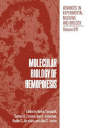 Advances in Experimental Medicine and Biology: Molecular Biology of Hemopoiesis - Tavassoli, Mehdi, and Zanjani, Esmail D.