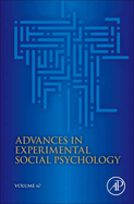 Advances in Experimental Social Psychology: Volume 67