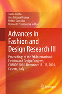 Advances in Fashion and Design Research III: Proceedings of the 7th International Fashion and Design Congress, CIMODE 2024, November 11-13, 2024, Caserta, Italy