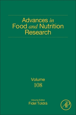 Advances in Food and Nutrition Research: Volume 108 - Toldra, Fidel (Editor)