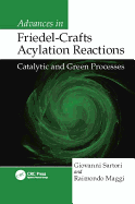 Advances in Friedel-Crafts Acylation Reactions: Catalytic and Green Processes