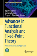 Advances in Functional Analysis and Fixed-Point Theory: An Interdisciplinary Approach