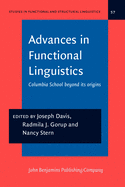 Advances in Functional Linguistics: Columbia School Beyond Its Origins