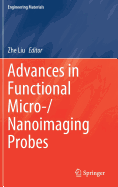 Advances in Functional Micro-/Nanoimaging Probes