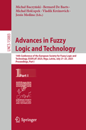 Advances in Fuzzy Logic and Technology: 14th Conference of the European Society for Fuzzy Logic and Technology, EUSFLAT 2025, Riga, Latvia, July 21-25, 2025, Proceedings, Part I