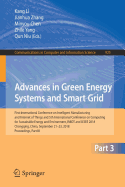 Advances in Green Energy Systems and Smart Grid: First International Conference on Intelligent Manufacturing and Internet of Things and 5th International Conference on Computing for Sustainable Energy and Environment, IMIOT and ICSEE 2018, Chongqing...