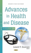 Advances in Health and Disease: Volume 29