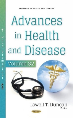 Advances in Health and Disease: Volume 32 - Duncan, Lowell T. (Editor)