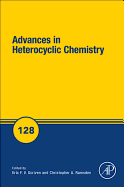 Advances in Heterocyclic Chemistry: Volume 128