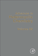 Advances in Heterocyclic Chemistry: Volume 85