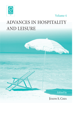 Advances in Hospitality and Leisure - Chen, Joseph S