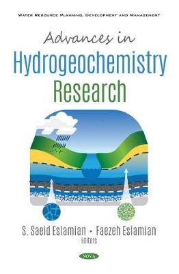 Advances in Hydrogeochemistry Research - Eslamian, S. Saeid (Editor)