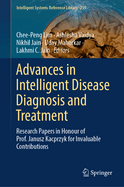 Advances in Intelligent Disease Diagnosis and Treatment: Research Papers in Honour of Prof. Janusz Kacprzyk for Invaluable Contributions