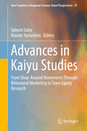 Advances in Kaiyu Studies: From Shop-Around Movements Through Behavioral Marketing to Town Equity Research