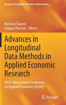 Advances in Longitudinal Data Methods in Applied Economic Research: 2020 International Conference on Applied Economics (Icoae) - Tsounis, Nicholas (Editor), and Vlachvei, Aspasia (Editor)