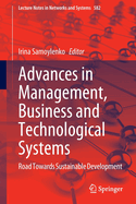 Advances in Management, Business and Technological Systems: Road Towards Sustainable Development