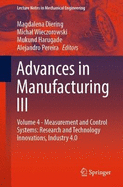 Advances in Manufacturing III: Volume 4 - Measurement and Control Systems: Research and Technology Innovations, Industry 4.0