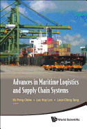 Advances in Maritime Logistics and Supply Chain Systems