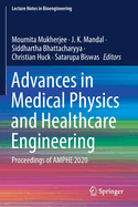 Advances in Medical Physics and Healthcare Engineering: Proceedings of Amphe 2020