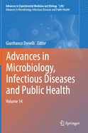 Advances in Microbiology, Infectious Diseases and Public Health: Volume 14