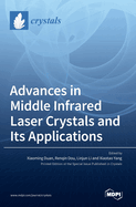 Advances in Middle Infrared Laser Crystals and Its Applications