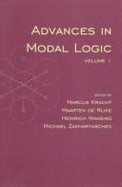 Advances in Modal Logic: Volume 1 - Kracht, Marcus (Editor), and Rijke, Maarten de (Editor), and Wansing, Heinrich (Editor)