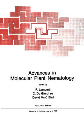 Advances in Molecular Plant Nematology - Lamberti, F (Editor), and Oe Giorgi, C (Editor), and Bird, David McK (Editor)