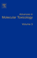 Advances in Molecular Toxicology: Volume 3