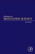 Advances in Motivation Science: Volume 4