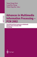 Advances in Multimedia Information Processing -- Pcm 2002: Third IEEE Pacific Rim Conference on Multimedia Hsinchu, Taiwan, December 16-18, 2002 Proceedings