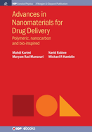 Advances in Nanomaterials for Drug Delivery: Polymeric, Nanocarbon, and Bio-Inspired